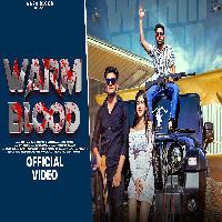Warm Blood  Kheri Aala Harsh X Bintu Chamanpuriya ft Vinny Arora New Haryanvi Song 2024 By Rohit Saini Poster
